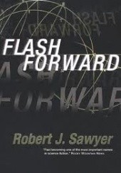 Okładka książki Flashforward Robert J. Sawyer