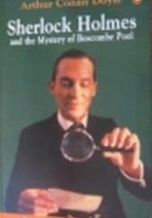 Okładka książki Sherlock Holmes and the Mystery of Boscombe Pool Arthur Conan Doyle