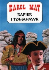 Okładka książki Rapier i tomahawk Karol May