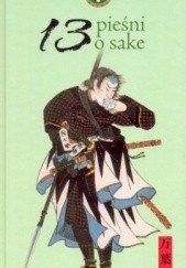 Okładka książki 13 pieśni o sake praca zbiorowa