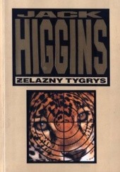 Okładka książki Żelazny Tygrys Jack Higgins