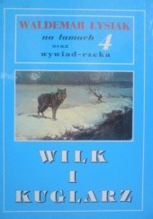 Okładka książki Łysiak na łamach 4. Wilk i kuglarz Waldemar Łysiak