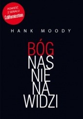 Okładka książki Bóg nas nienawidzi Hank Moody