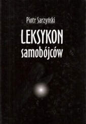 Okładka książki Leksykon samobójców Piotr Sarzyński