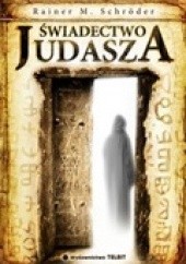 Okładka książki Świadectwo Judasza Rainer M. Schröder