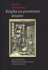 Okładka książki Książka na przestrzeni dziejów Barbara Bieńkowska