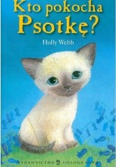Okładka książki Kto pokocha Psotkę? Holly Webb