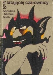 Okładka książki Syn latającej czarownicy Bajki lapońskie Annukka Aikio, Samuli Aikio