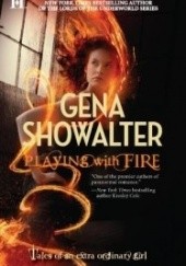 Okładka książki Playing with Fire Gena Showalter