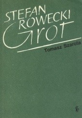 Okładka książki Stefan Rowecki Grot Tomasz Szarota