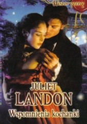 Okładka książki Wspomnienia kochanki Juliet Landon