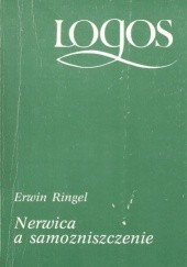 Okładka książki Nerwica a samozniszczenie Erwin Ringel