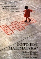 Okładka książki Co to jest matematyka? Richard Courant, Herbert Robbins