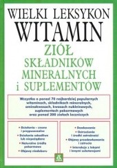 Okładka książki Wielki leksykon witamin, ziół, składników mineralnych i suplementów H. Winter Griffith