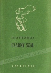 Okładka książki Czarny szal i inne opowiadania Luigi Pirandello