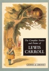 Okładka książki The Complete Stories and Poems of Lewis Carroll Lewis Carroll