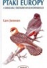 Okładka książki Ptaki Europy i obszaru śródziemnomorskiego Lars Jonsson