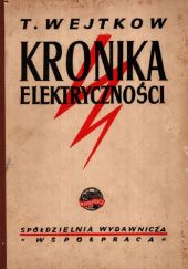 Okładka książki Kronika elektryczności Teodor Wejtkow