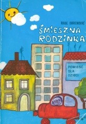 Okładka książki Śmieszna rodzinka Rade Obrenović