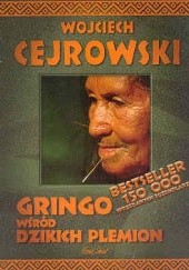 Okładka książki Gringo wśród dzikich plemion Wojciech Cejrowski