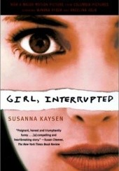 Okładka książki Girl, Interrupted Susanna Kaysen