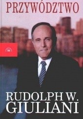 Okładka książki Przywództwo Rudolph Giuliani