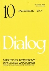 Okładka książki Dialog, nr 10 (539) /październik 2001 Stanisław Bieniasz, Paweł Goźliński, Albert Ostermaier, Jacek Jan Pawlik SVD, Redakcja miesięcznika Dialog, Roland Schimmelpfennig