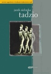 Okładka książki Tadzio Jurek Zielonka