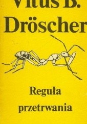 Okładka książki Reguła przetrwania Vitus B. Dröscher