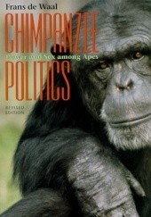 Okładka książki Chimpanzee Politics. Power and Sex among Apes Frans de Waal
