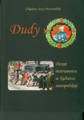 Okładka książki Dudy. Dzieje instrumentu w kulturze staropolskiej Zbigniew Jerzy Przerembski