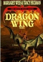 Okładka książki Dragon Wing Tracy Hickman, Margaret Weis