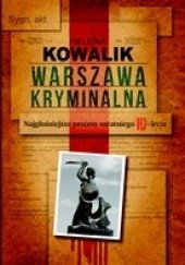 Okładka książki Warszawa kryminalna Helena Kowalik