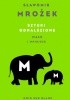 Okładka książki Sztuki odnalezione. Małe i mniejsze Sławomir Mrożek