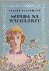 Okładka książki Szpada na wachlarzu Halina Popławska