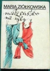 Okładka książki Małżeństwo na niby Maria Ziółkowska