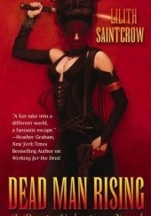 Okładka książki Dead Man Rising Lilith Saintcrow