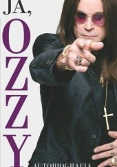 Okładka książki Ja, Ozzy. Autobiografia Ozzy Osbourne
