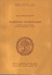 Okładka książki Madrygały staropolskie. Z dziejów liryki miłosnej w epoce renesansu i baroku Alina Nowicka-Jeżowa