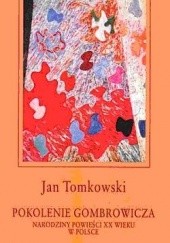 Okładka książki Pokolenie Gombrowicza Jan Tomkowski