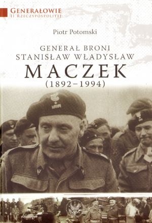 Generał broni Stanisław Władysław Maczek