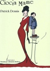 Okładka książki Ciocia Mame Patrick Dennis