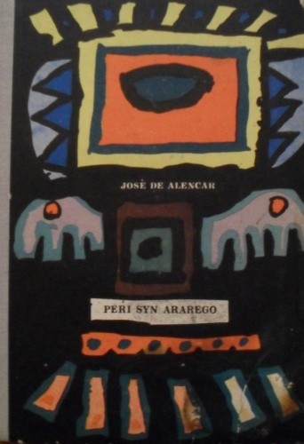 Okładka książki Peri, syn Ararego wodza plemienia Goitaca José de  Alencar