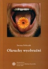 Okładka książki Okruchy wyobraźni Iwona Sobczak