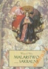 Okładka książki Malarstwo sakralne Wojciech Bałus