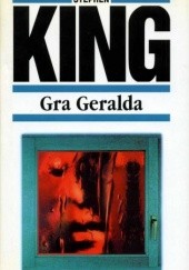 Okładka książki Gra Geralda Stephen King