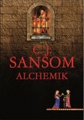 Okładka książki Alchemik C.J. Sansom