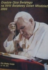Okładka książki Orędzie Ojca Świętego na XVIII Światowy Dzień Młodzieży Jan Paweł II (papież)