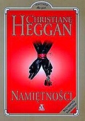 Okładka książki Namiętności Christiane Heggan