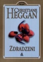 Okładka książki Zdradzeni Christiane Heggan